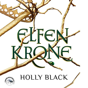 Elfenkrone by Holly Black