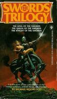 The Swords Trilogy by Michael Moorcock