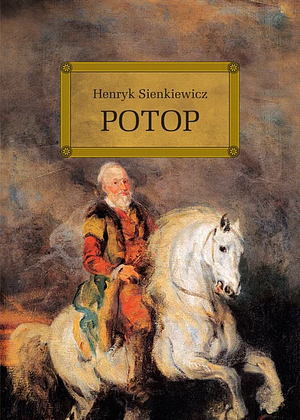 Potop by Henryk Sienkiewicz