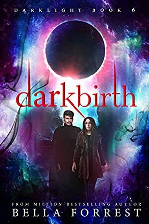 Darkbirth by Bella Forrest