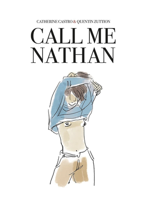 Call Me Nathan by Catherine Castro