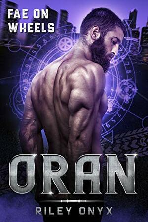 Oran by Riley Onyx