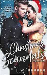 Christmas Scandals by L.A. Pepper