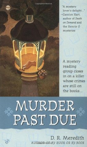 Murder Past Due by D.R. Meredith