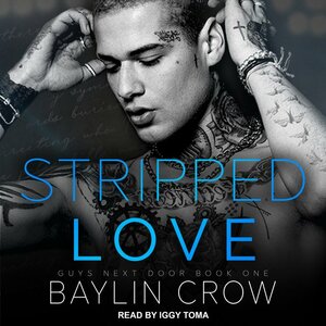 Stripped Love by Baylin Crow