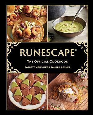 Runescape: The Official Cookbook by Jarrett Melendez