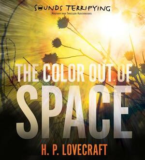 The Color Out of Space by H.P. Lovecraft