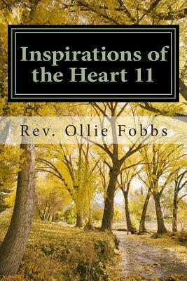 Inspirations of the Heart 11: Learning to live in Christ by Ollie B. Fobbs Jr