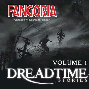 Dreadtime Stories, Volume 1 by Steve Nubie, Max Allan Collins, Dennis Etchison
