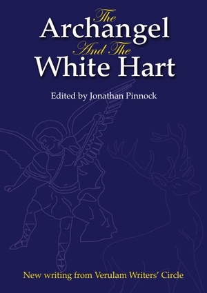 The Archangel and the White Hart by Jonathan Pinnock