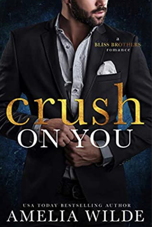 Crush on You by Amelia Wilde