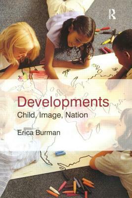 Developments: Child, Image, Nation by Erica Burman