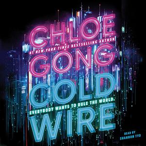Coldwire by Chloe Gong