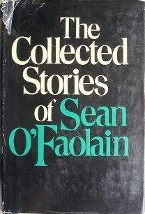 The Collected Stories of Sean O'Faolain by Seán Ó Faoláin