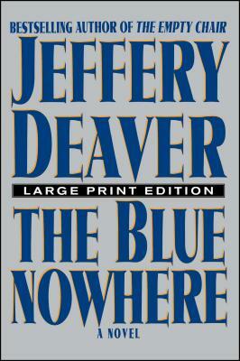 The Blue Nowhere by Jeffery Deaver