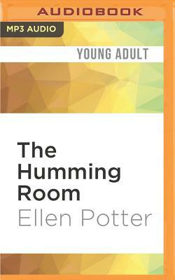 The Humming Room by Ellen Potter