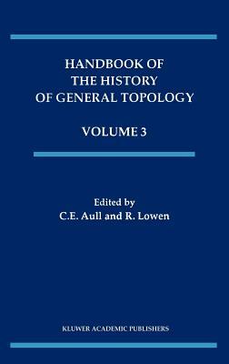 Handbook of the History of General Topology by 