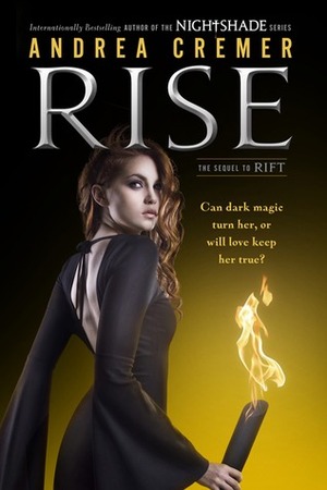Rise by Andrea Cremer