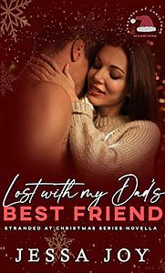 Lost with My Dad's Best Friend by Jessa Joy