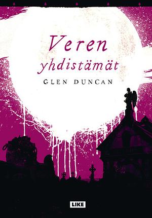 Veren yhdistämät by Glen Duncan