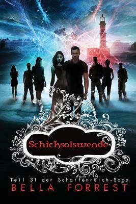 Das Schattenreich der Vampire 31: Schicksalswende by Bella Forrest