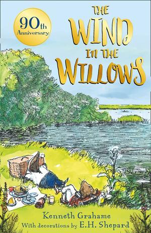 The Wind in the Willows - 90th Anniversary Gift Edition by Kenneth Grahame