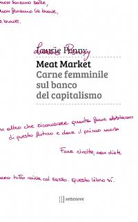 Meat market. Carne femminile sul banco del capitalismo by Laurie Penny