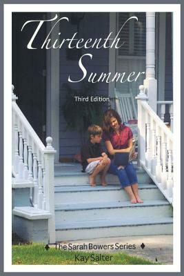 Thirteenth Summer: Third Edition by Kay Salter