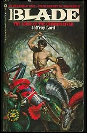 The Lords of the Crimson River by Jeffrey Lord