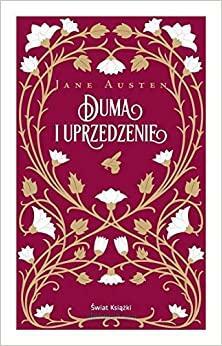 Duma i uprzedzenie by Jane Austen