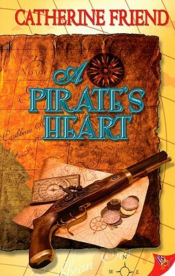 A Pirate's Heart by Catherine Friend