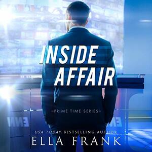 Inside Affair by Ella Frank