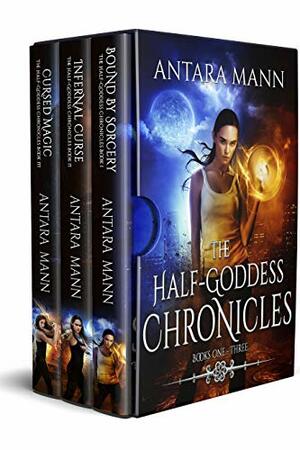 The Half-Goddess Chronicles: Books One-Three by Antara Mann