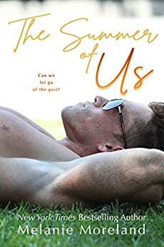 The Summer of Us by Melanie Moreland