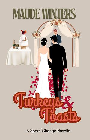 Turkeys and Toasts  by Maude Winters