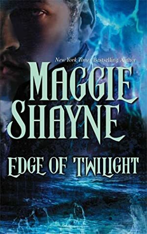 Edge of Twilight by Maggie Shayne