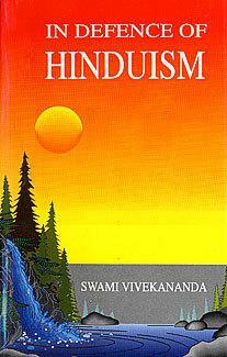 In Defence of Hinduism by Vivekananda