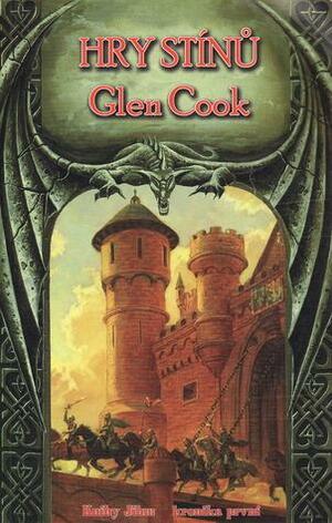 Hry stínů by Glen Cook