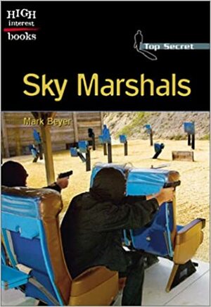 Sky Marshals by Mark Beyer, Erica Clendening, Michelle Innes, Jennifer Silate