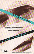 Shattered (Vintage Crime/Black Lizard) by Richard Neely