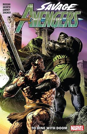 Savage Avengers, Vol. 2: To Dine With Doom by Kim Jacinto, Gerry Duggan