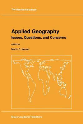 Applied Geography: Issues, Questions, and Concerns by 