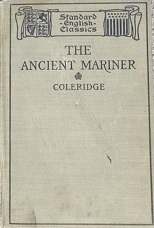 The Rime of the Ancient Mariner by Samuel Taylor Coleridge