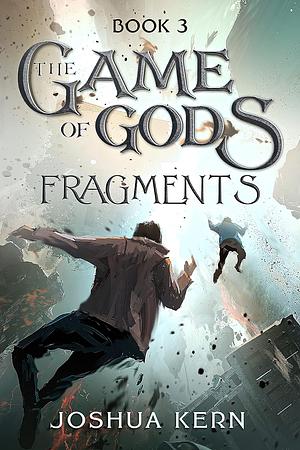 Fragments by Joshua Kern