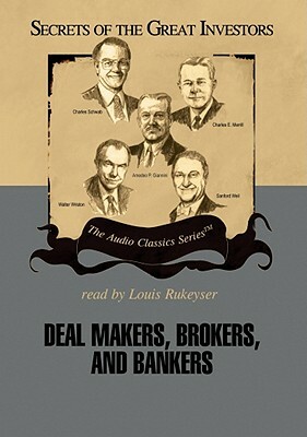 Deal Makers, Brokers, and Bankers by Henry R. Hecht, Austin Lynas