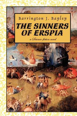 The Sinners of Erspia by Barrington J. Bayley