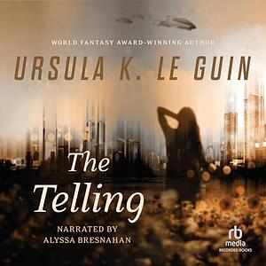 The Telling by Ursula K. Le Guin