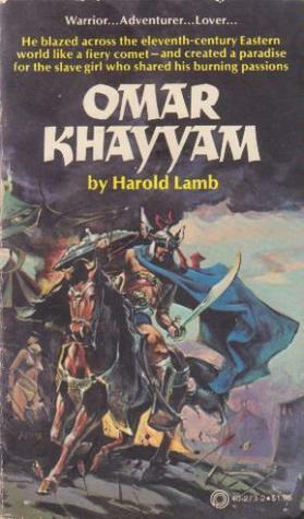 Omar Khayyam by Harold Lamb