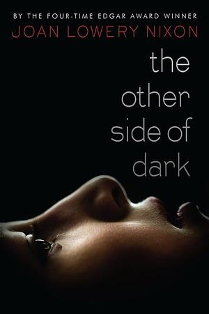 The Other Side of Dark by Joan Lowery Nixon