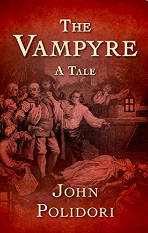 The Vampyre by John William Polidori